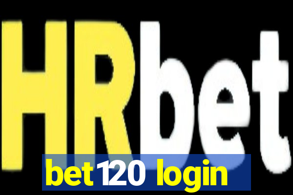 bet120 login